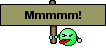 Mmmmm