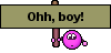 Ohh-boy