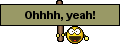 Ohhhh-yeah